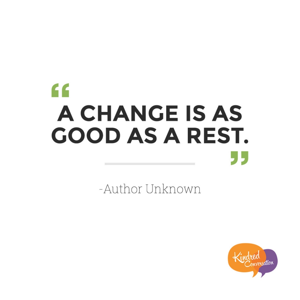 adage_change_good_as_rest